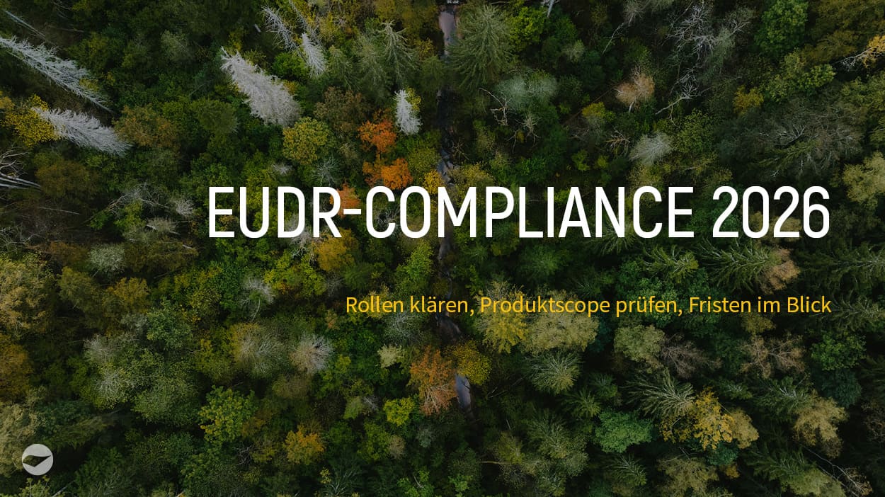 Webinar: EUDR im Umbruch – wenige Tage bis zur Pflicht